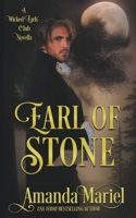Earl of Stone: A Wicked Earls' Novella B0CW2DS2D8 Book Cover