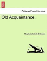 Old Acquaintance. 1240875975 Book Cover