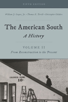 The American South: A History 1442262281 Book Cover