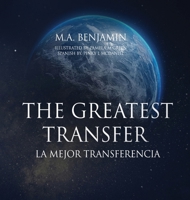 The Greatest Transfer: L a Mejor Tr Ansferencia B0FN74WCKV Book Cover