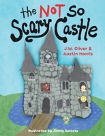 The Not So Scary Castle B0H5T7QZXF Book Cover