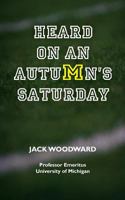 Heard on an Autumn's Saturday 1456322648 Book Cover