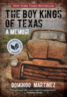 The Boy Kings of Texas: A Memoir 0762779195 Book Cover
