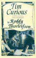 Tim Curious; A Murder Mystery of the American Revolution 1492714925 Book Cover