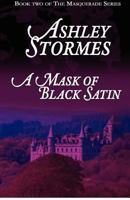 A Mask of Black Satin 1480166014 Book Cover