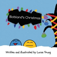 Blobland's Christmas 1527271145 Book Cover