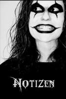 Notizen: DIN A5 • 120 Linierte Seiten • Kalender • Taschenbuch • Block • Notizblock • Romantik • Terminkalender • Geschenkidee • Gothic • Metal • ... • Mystery • Joker • Tagebuch 1798666391 Book Cover
