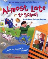 Almost Late for School: And More School Poems 0142403288 Book Cover