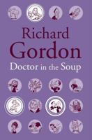 DOCTOR IN THE SOUP 0712694811 Book Cover