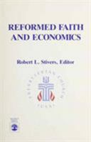 Reformed Faith and Economics 0819173800 Book Cover