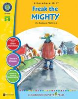 Freak the Mighty - Novel Study Guide Gr. 5-6 - Classroom Complete Press 1771676248 Book Cover