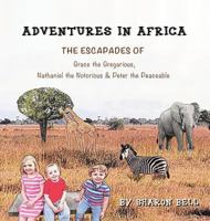 Adventures in Africa 1633372316 Book Cover