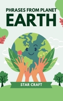 Phrases From Planet Earth (Powers of the Planet) B0DXB2Q5FH Book Cover