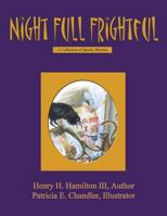 Night Full Frightful: A Collection of Spooky Rhymes 1492706272 Book Cover