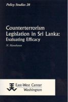 Counterterrorism Legislation in Sri Lanka: Evaluating Efficacy 1932728546 Book Cover