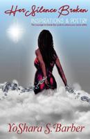 Her Silence Broken: The courage to break the cycle and unlock your voice within 0692066128 Book Cover