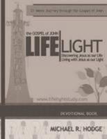 LifeLight - The Gospel of John 130403531X Book Cover