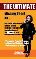 The Ultimate Missing Client Kit: How To Get Hundreds of Missing Clients Back Into Your Salon 172455140X Book Cover