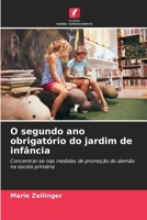 O segundo ano obrigatório do jardim de infância (Portuguese Edition) 6208409314 Book Cover