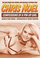 Confessions Of A Pin-Up Girl: The Hollywood Sex Symbol Who Became A Vietnam Icon 1463535805 Book Cover