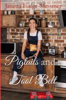 Pigtails and a Tool Belt 194752335X Book Cover