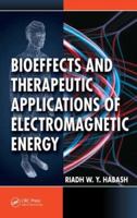 Bioeffects and Therapeutic Applications of Electromagnetic Energy 0367388243 Book Cover