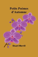 Petits Poèmes d'Automne 9362097109 Book Cover