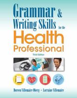 Grammar and Writing Skills for the Health Professional 1305945425 Book Cover