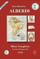 Juan Bautista Alberdi 17: obras completas B09GZHCWTY Book Cover
