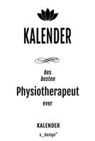 Kalender für Physiotherapeuten / Physiotherapeut / Physiotherapeutin: _ Wochen-Planer 2020 / Tagebuch / Journal für das ganze Jahr: Platz für Notizen, ... Erinnerungen und Sprüche (German Edition) 1660893216 Book Cover
