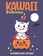 Kawaii Halloween Coloring Book For Kids B08HJ538L9 Book Cover