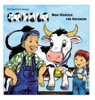 Carola: Muh-kuhisch für Anfänger 3849589749 Book Cover