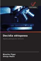 Decidia ektopowa (Polish Edition) 6208909686 Book Cover