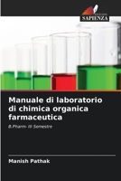 Manuale di laboratorio di chimica organica farmaceutica 6206233804 Book Cover