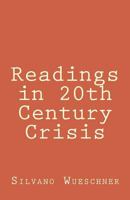 Readings in 20th Century Crisis 1727577051 Book Cover