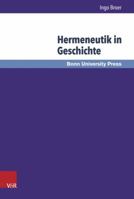 Hermeneutik in Geschichte: Fallstudien 384710277X Book Cover