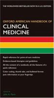 Oxford American Handbook of Clinical Medicine (Oxford American Handbooks in Medicine) 0195188497 Book Cover