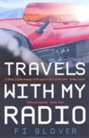 Travels with My Radio 0091882745 Book Cover