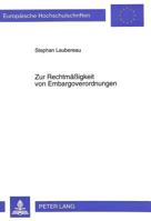 Zur Rechtmaeßigkeit Von Embargoverordnungen 3631303262 Book Cover