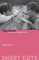 Teen Movies: A Century of American Youth 0231206216 Book Cover