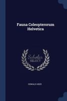 Fauna Coleopterorum Helvetica 1377148408 Book Cover