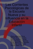 Las Corrientes Psicologicas De La Escuela Nueva Y Su Influencia En La Educacion Infantil (Spanish Edition) 1409258750 Book Cover