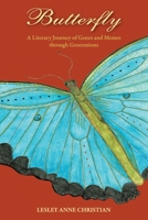 Butterfly: A Literary Journey of Genes and Memes through Generations 0646715062 Book Cover