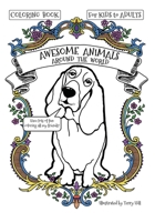 Awesome Animals Around the World Coloring Book B08DVD8XXR Book Cover