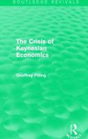 The Crisis of Keynesian Economics (Routledge Revivals) 1138779105 Book Cover