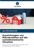 Auswirkungen von Mikrokrediten auf die sozioökonomische Situation (German Edition) 6209405509 Book Cover
