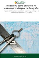 Indisciplina como obstáculo no ensino-aprendizagem da Geografia 6209161677 Book Cover
