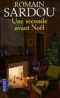 Une seconde avant Noël 2845632622 Book Cover