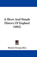 A Short and Simple History of England 046907017X Book Cover