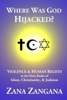 Where Was God Hijacked? 0359026524 Book Cover
